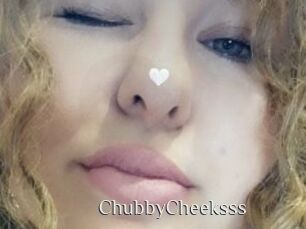 ChubbyCheeksss