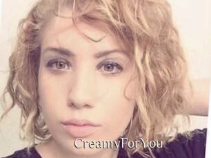 CreamyForYou
