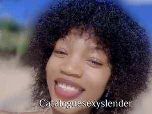 Cataloguesexyslender