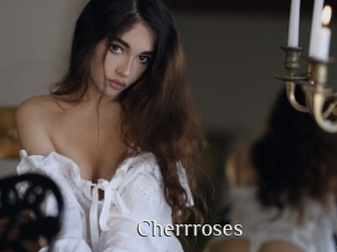 Cherrroses