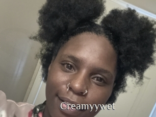 Creamyywet