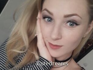 Cutedreams