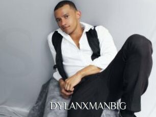 DYLANXMANBIG