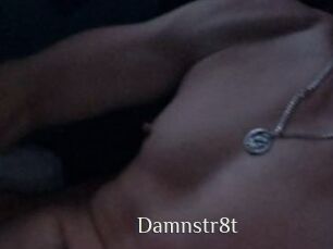 Damnstr8t