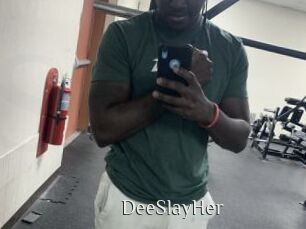 DeeSlayHer