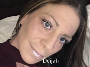 Deijah
