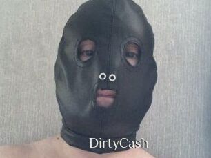 DirtyCash