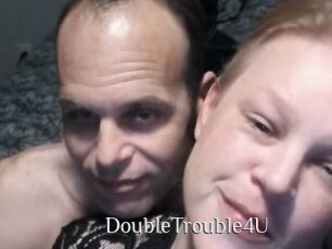 DoubleTrouble4U