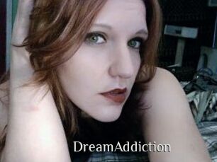 DreamAddiction