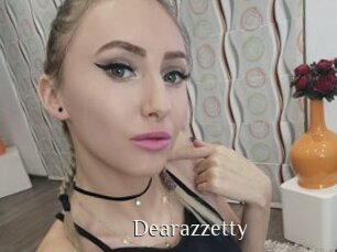 Dearazzetty