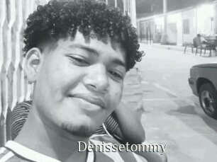 Denissetommy
