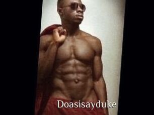 Doasisayduke
