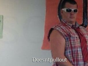 Doesntpullout