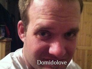 Domidolove