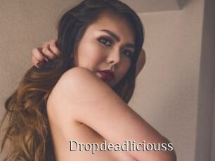 Dropdeadliciouss