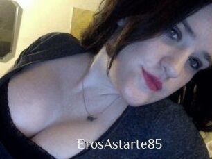 ErosAstarte85