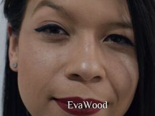 EvaWood