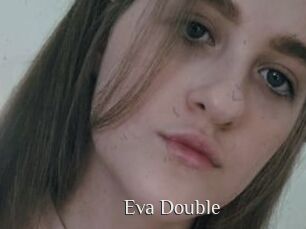Eva_Double