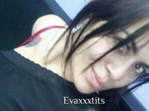 Evaxxxtits