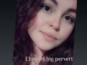 Elizabet_big_pervert