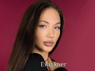 Evaglover