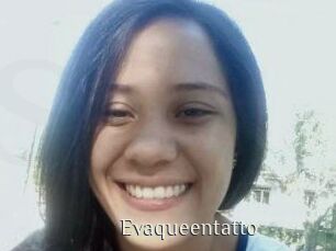 Evaqueentatto