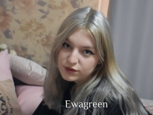 Ewagreen