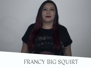FRANCY_BIG_SQUIRT