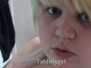 Fatdirtygirl