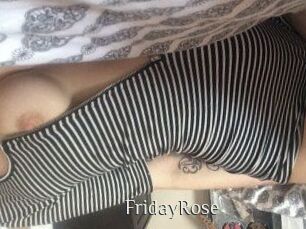 FridayRose