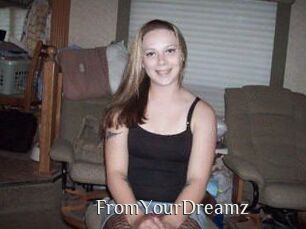 FromYourDreamz