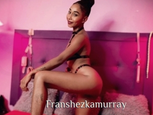 Franshezkamurray