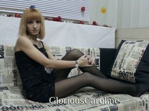 GloriousCaroline