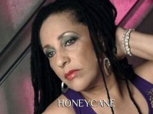 HONEYCANE