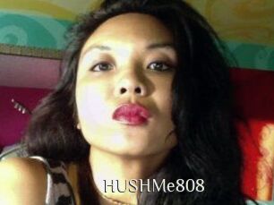 HUSHMe808