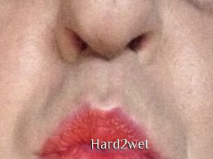 Hard2wet