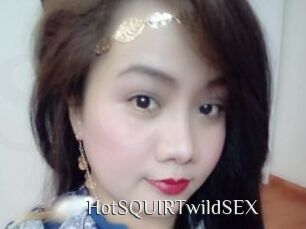 HotSQUIRTwildSEX
