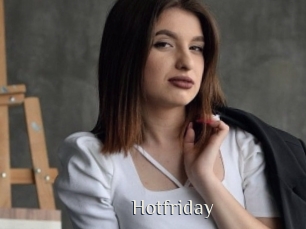 Hotfriday
