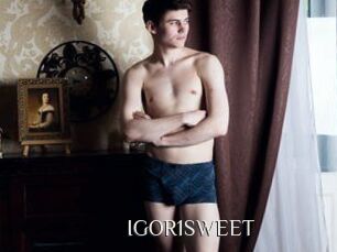 IGOR1SWEET