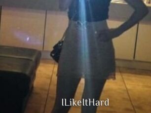 ILikeItHard