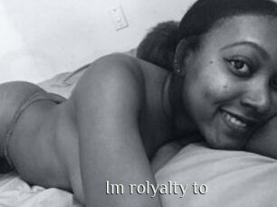 Im_rolyalty_to