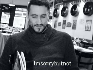 Imsorrybutnot