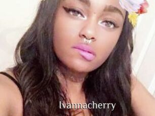 Ivannacherry