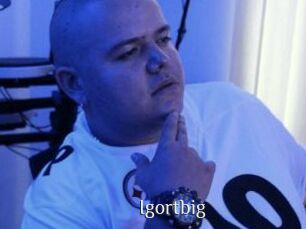 Igortbig
