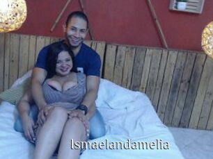 Ismaelandamelia