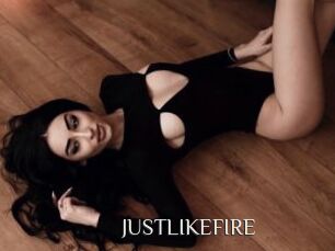 JUSTLIKEFIRE