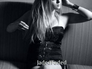 JadedFaded