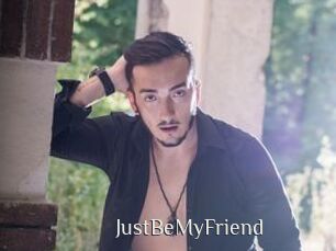 JustBeMyFriend