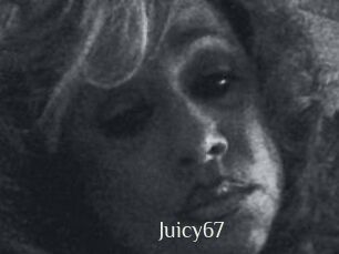 Juicy67