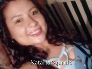KataHotSquirt19